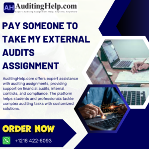 Pay Someone To Take My External Audits Assignment